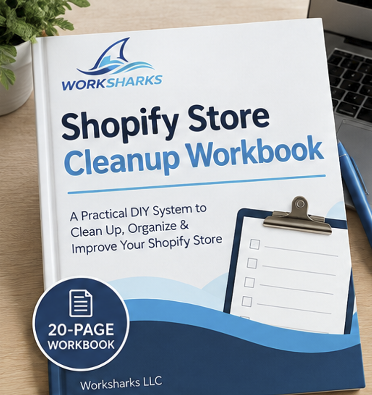 Shopify Store Cleanup Workbook